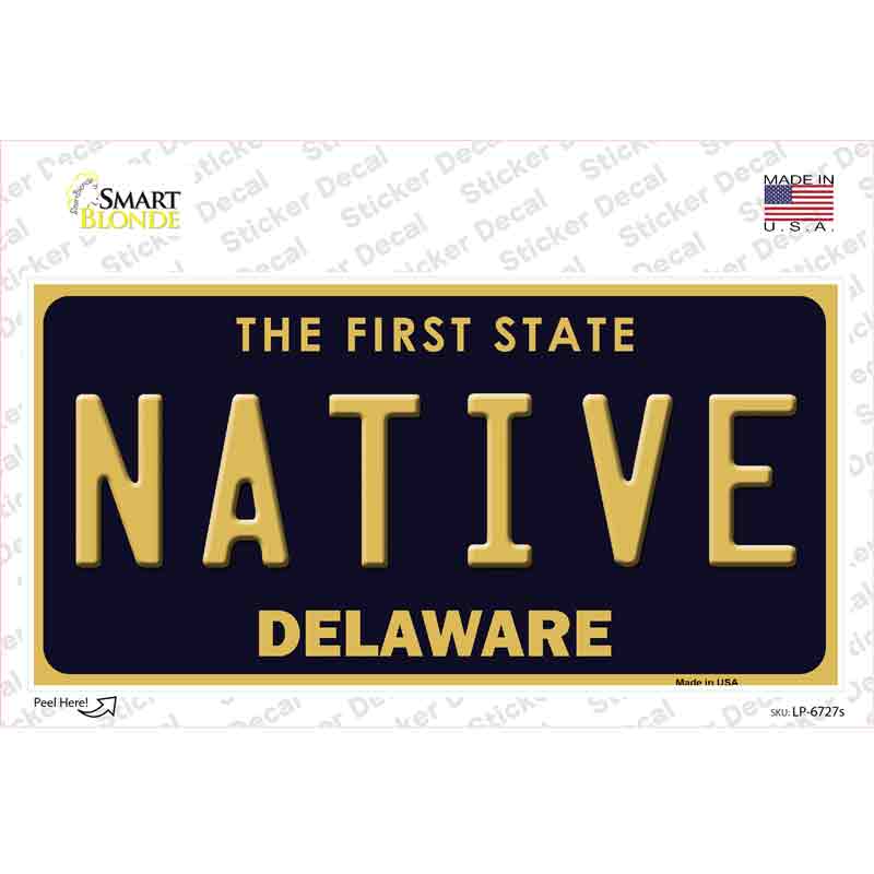 Native Delaware Novelty Sticker Decal Small