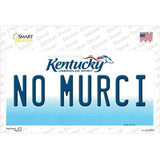 No Murci Kentucky Novelty Sticker Decal Small