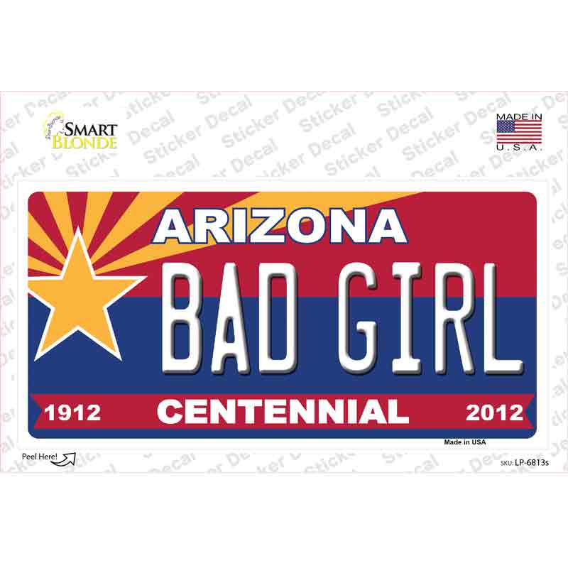 Arizona Centennial Bad Girl Novelty Sticker Decal Small