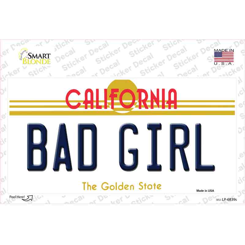 Bad Girl California Novelty Sticker Decal Small