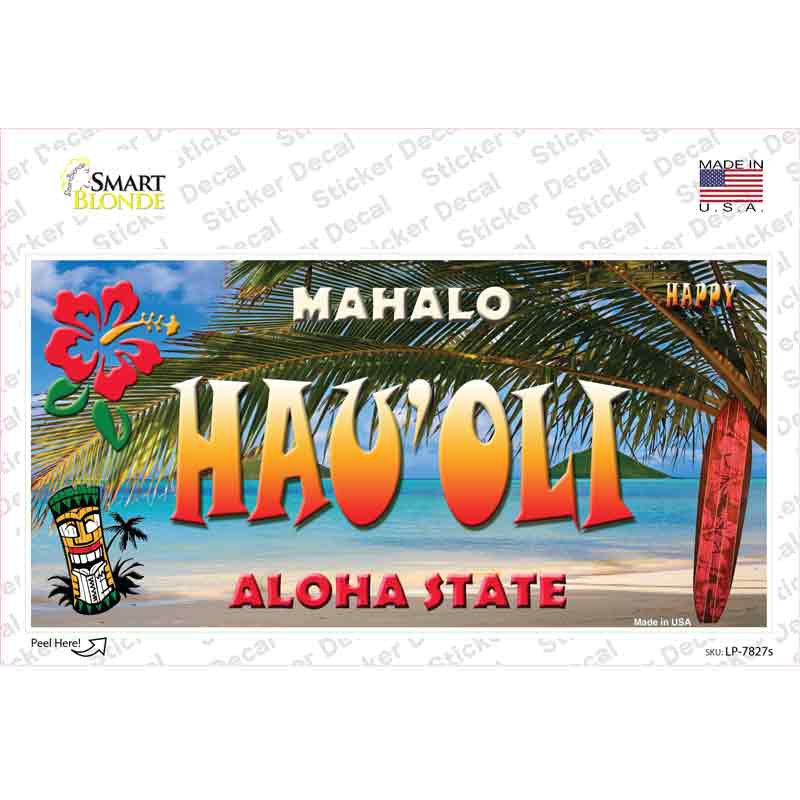 Hau oli Hawaii State Novelty Sticker Decal Small