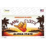 Hang Loose Hawaiian Islands Novelty Sticker Decal Small