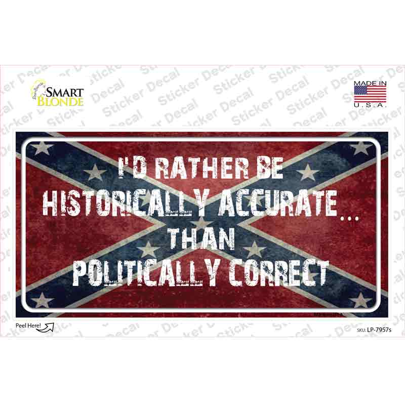 Historically Accurate Novelty Sticker Decal Small