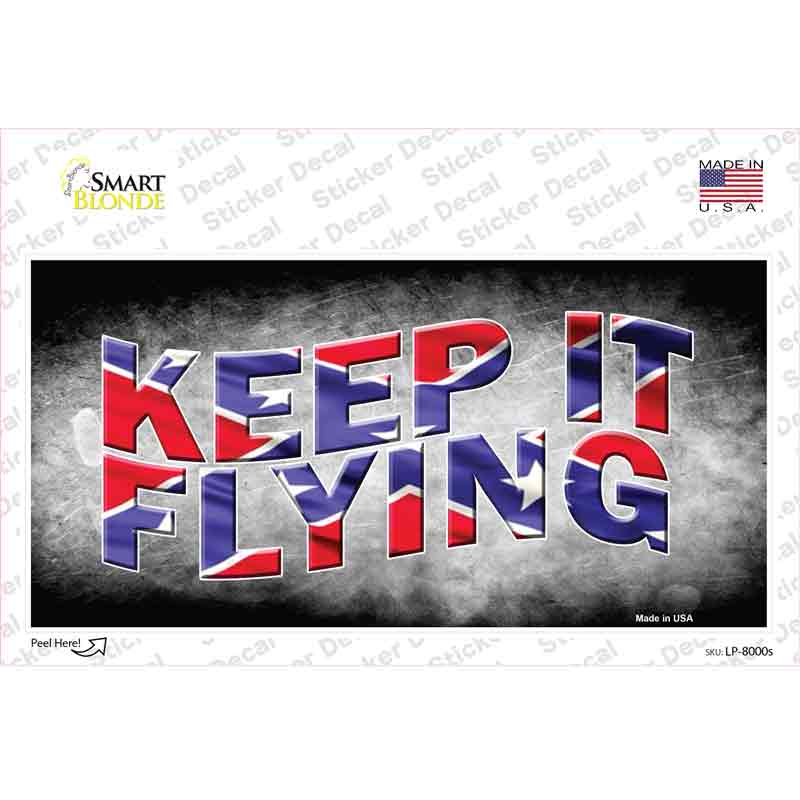 Keep It Flying Novelty Sticker Decal Small