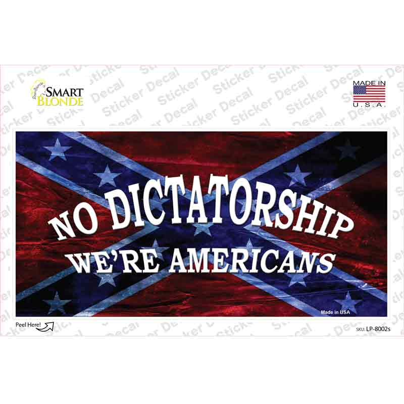 No Dictatorship Novelty Sticker Decal Small