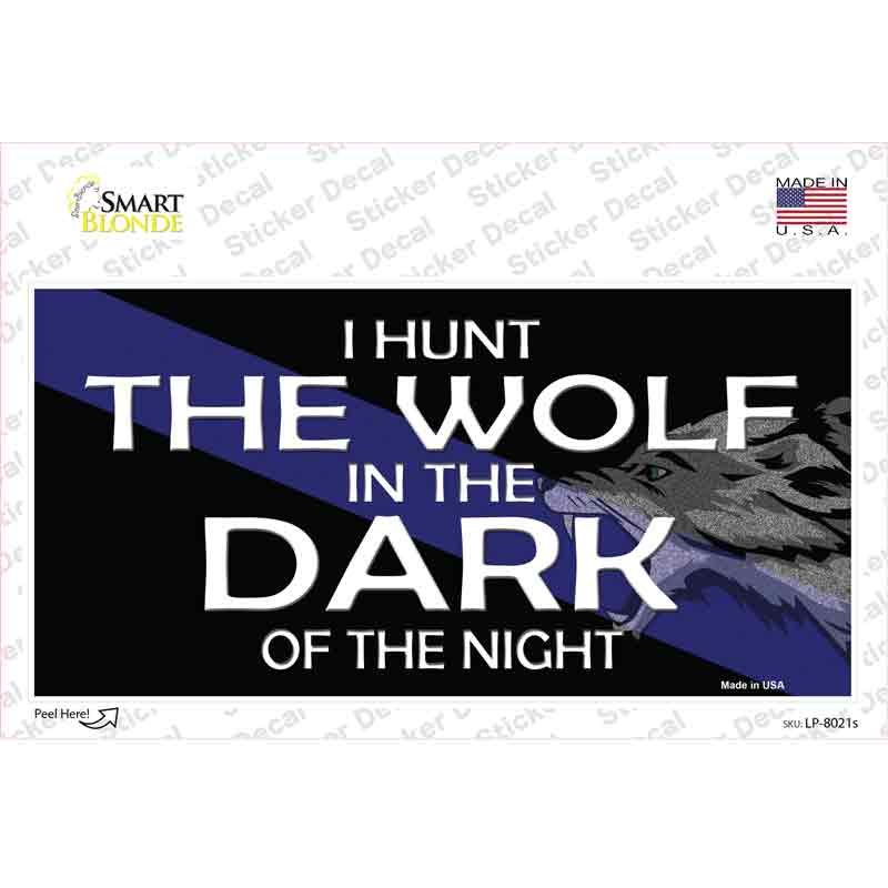 Hunt The Wolf Novelty Sticker Decal Small