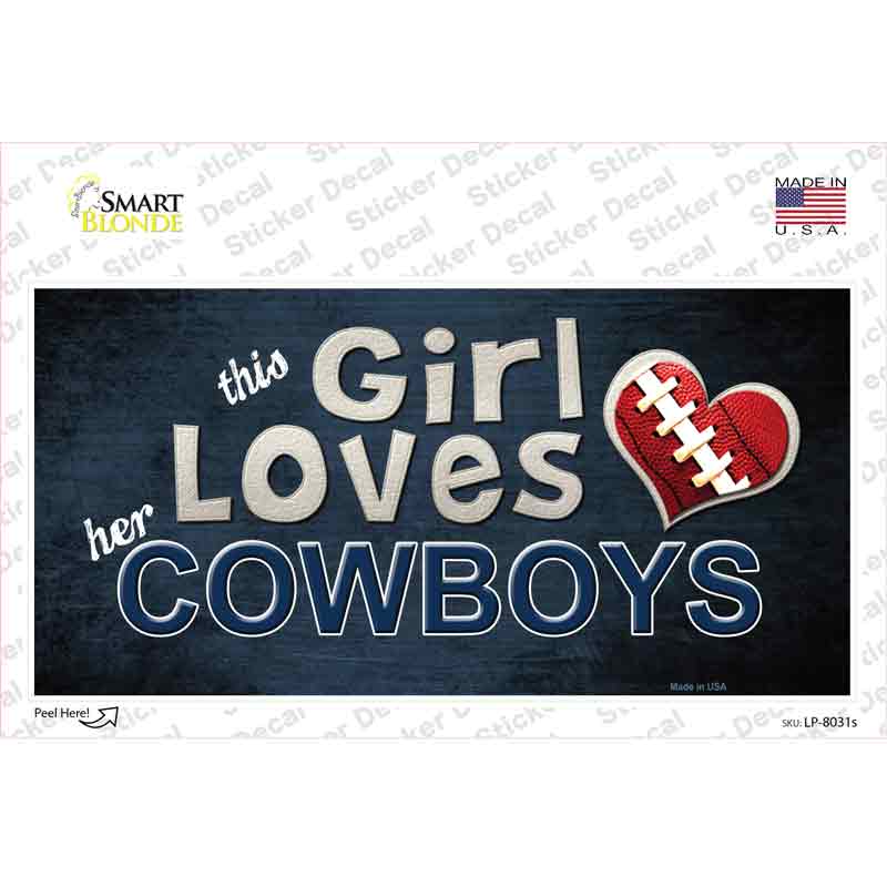 This Girl Loves Her Cowboys Novelty Sticker Decal