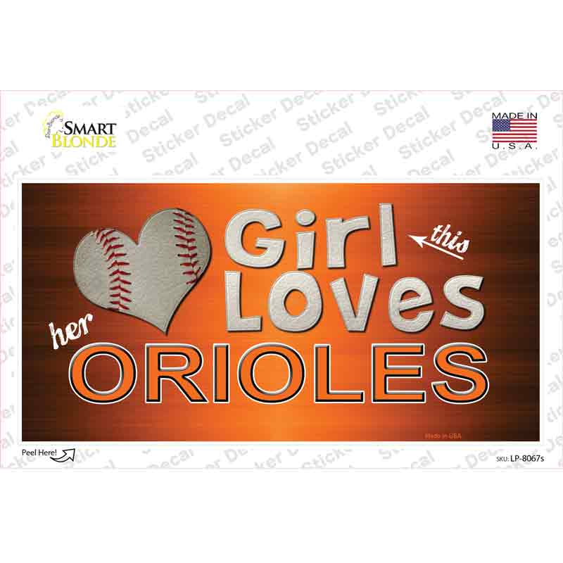 This Girl Loves Her Orioles Novelty Sticker Decal Small