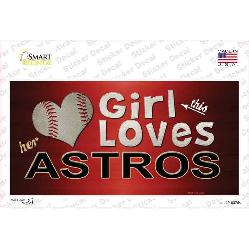 This Girl Loves Her Astros Novelty Sticker Decal Small