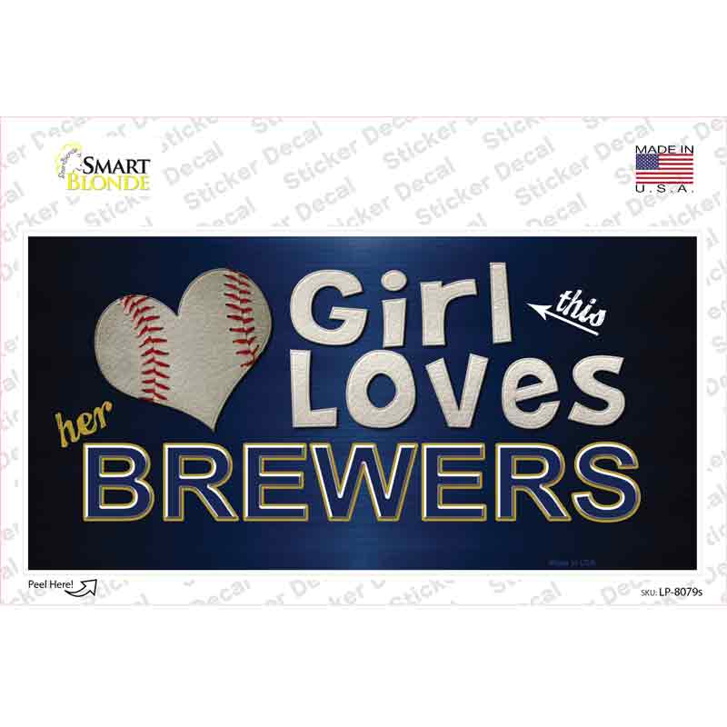 This Girl Loves Her Brewers Novelty Sticker Decal Small