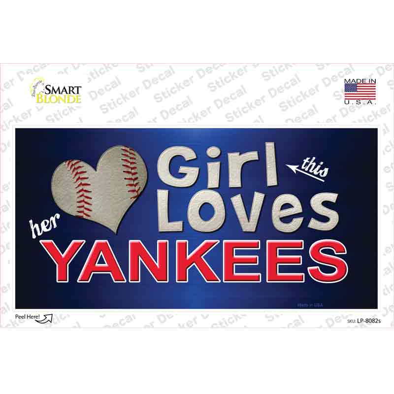 This Girl Loves Her Yankees Novelty Sticker Decal Small