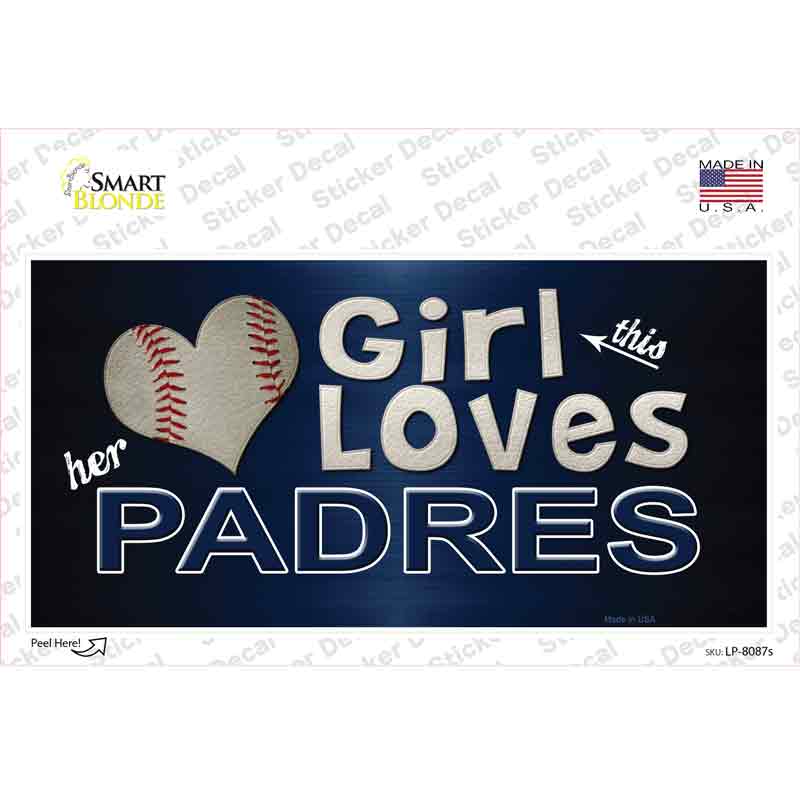 This Girl Loves Her Padres Novelty Sticker Decal Small