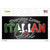 Everyone Loves An Italian Girl Novelty Sticker Decal