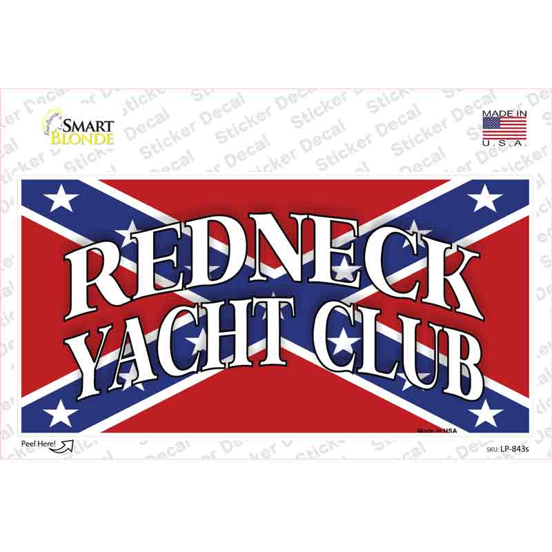 Redneck Yacht Club Novelty Sticker Decal Small