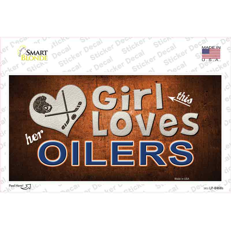 This Girl Loves Her Oilers Novelty Sticker Decal