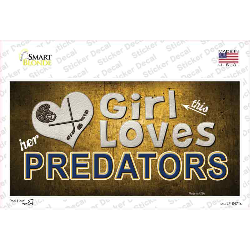 This Girl Loves Her Predators Novelty Sticker Decal