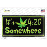 Its 4:20 Novelty Sticker Decal Small