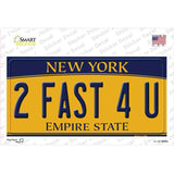 2 Fast 4 You New York Novelty Sticker Decal Small