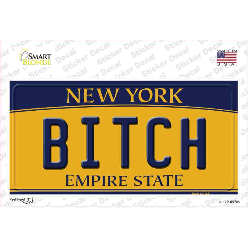 Bitch New York Novelty Sticker Decal Small