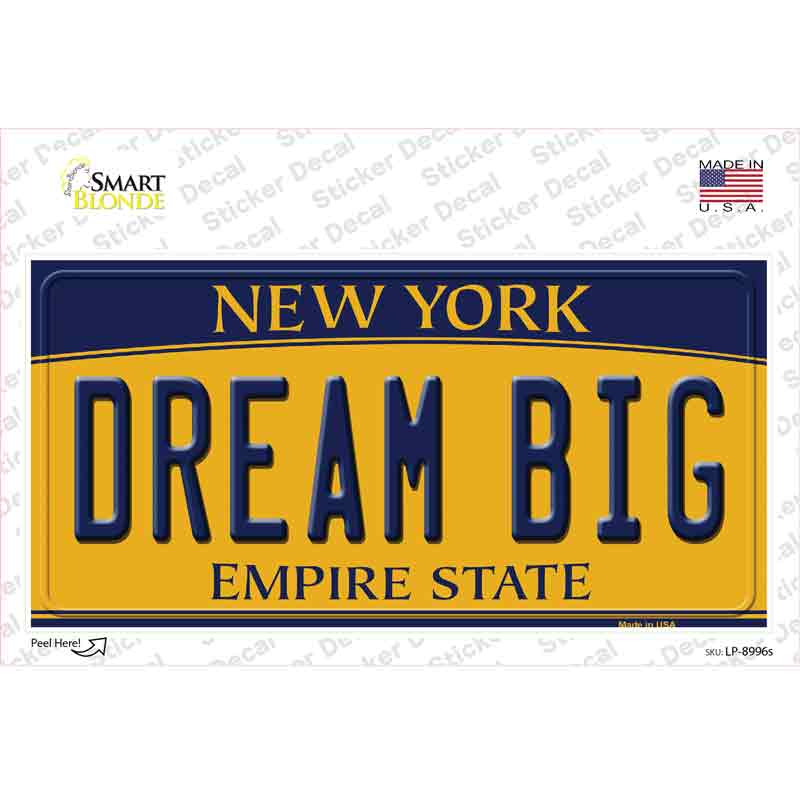 Dream Big New York Novelty Sticker Decal Small