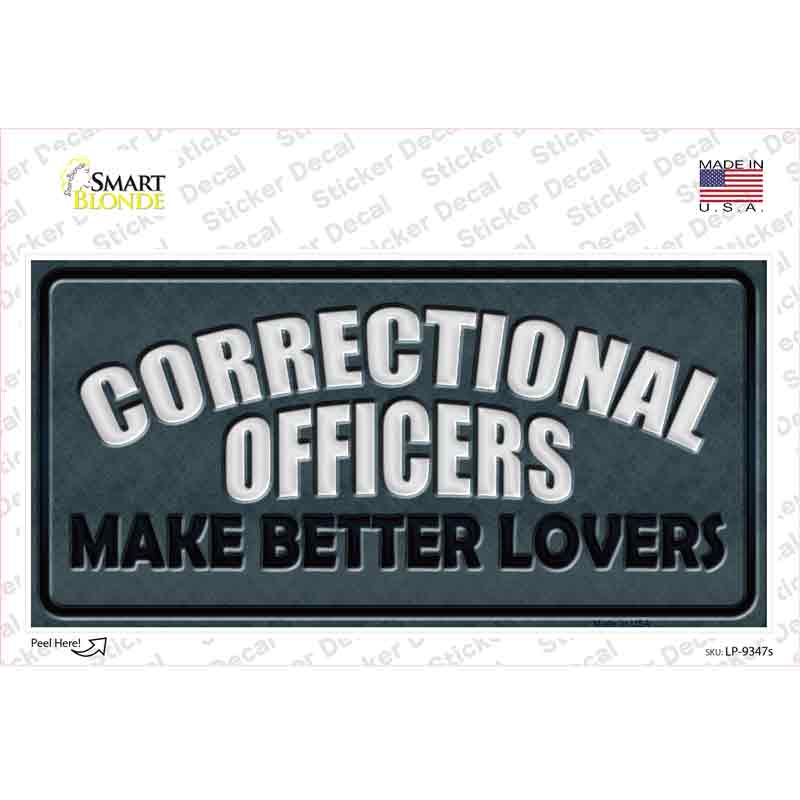 Corrections Officer Better Lover Novelty Sticker Decal