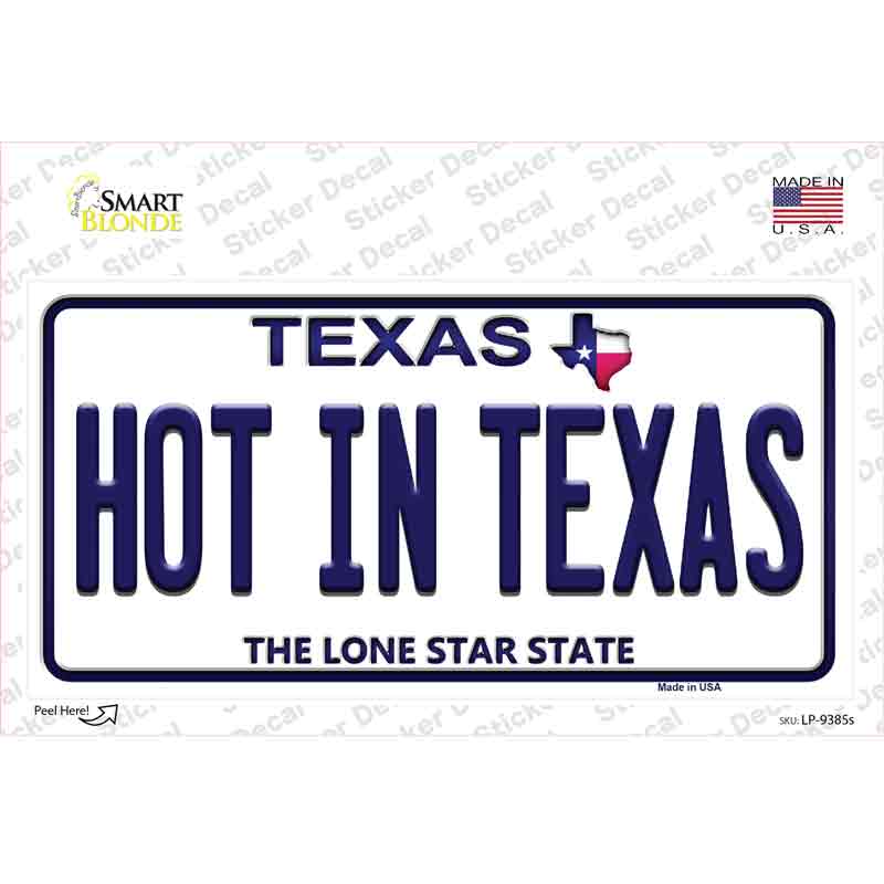 Hot in Texas Novelty Sticker Decal Small