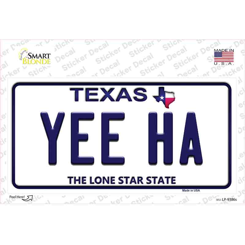 Yee Ha Texas Novelty Sticker Decal Small