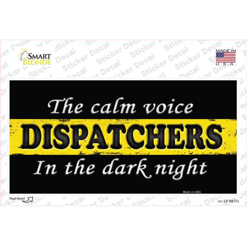 The Calm Voice Dispatchers Novelty Sticker Decal Small