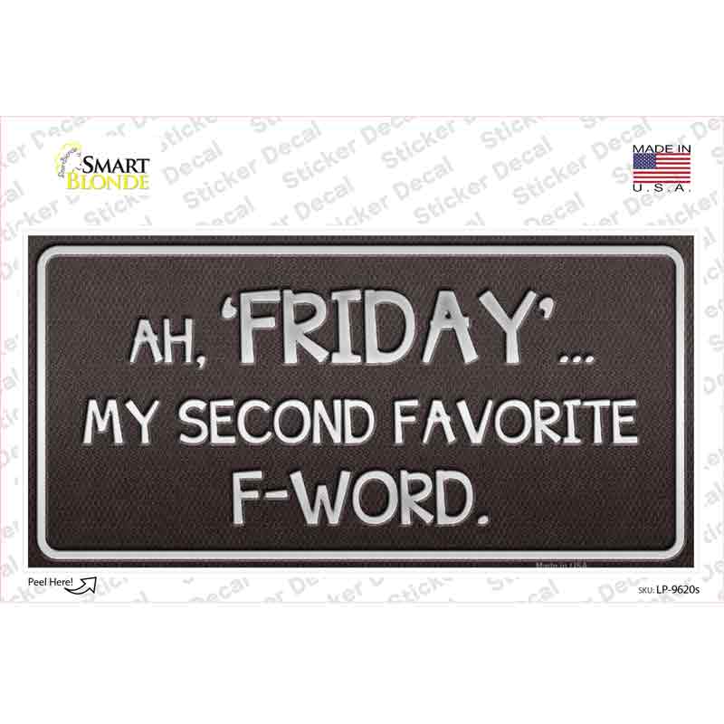 Friday Novelty Sticker Decal | Smart Blonde