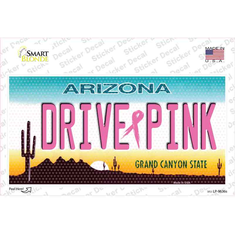 Drive Pink Arizona Novelty Sticker Decal Small