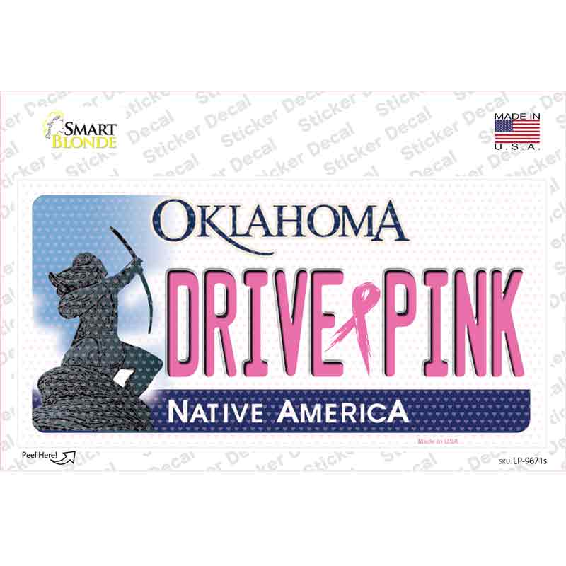 Drive Pink Oklahoma Novelty Sticker Decal Small