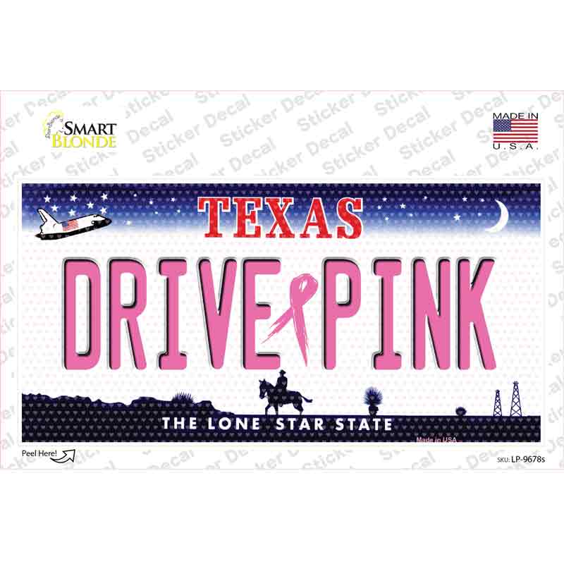 Drive Pink Texas Novelty Sticker Decal Small