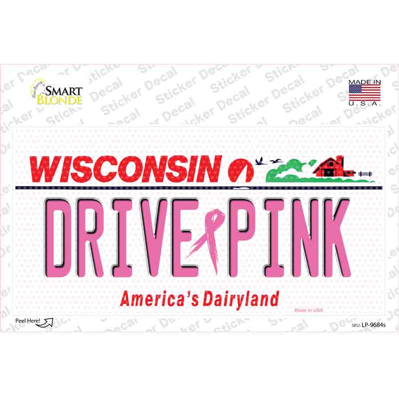 Drive Pink Wisconsin Novelty Sticker Decal Small