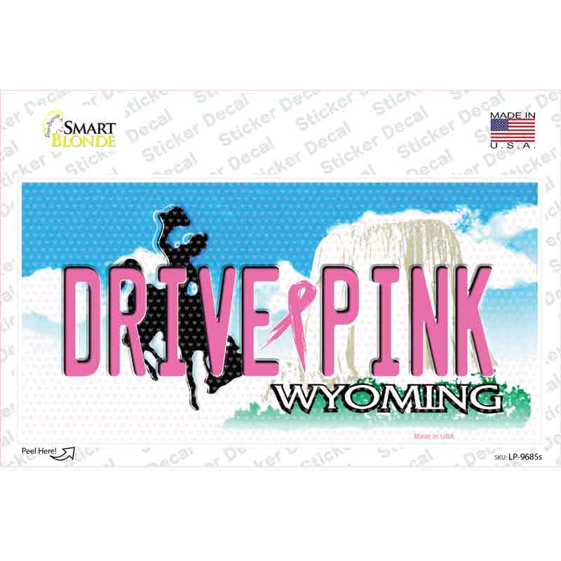 Drive Pink Wyoming Novelty Sticker Decal Small