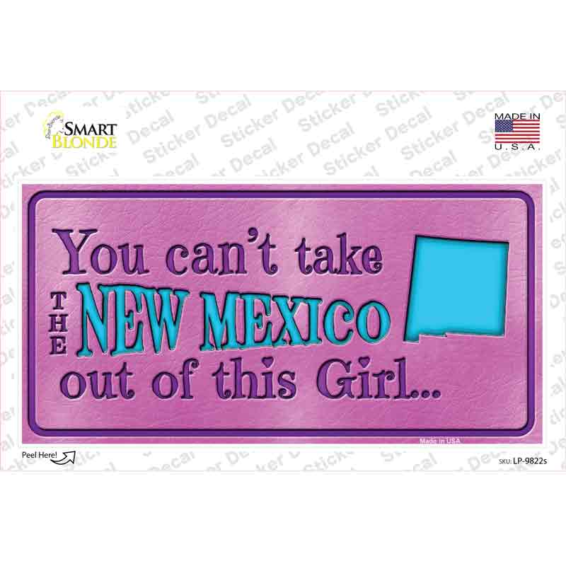 New Mexico Outta This Girl Novelty Sticker Decal
