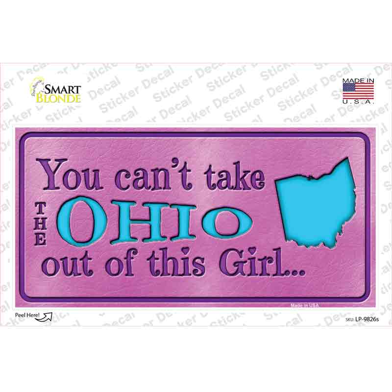 Ohio Outta This Girl Novelty Sticker Decal Small