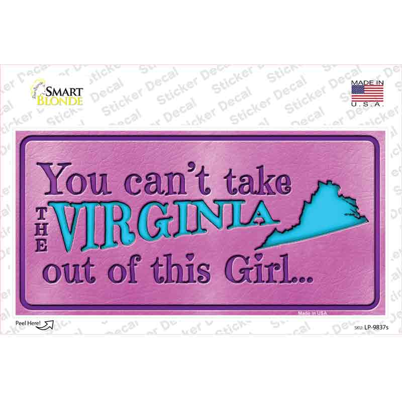 Virginia Outta This Girl Novelty Sticker Decal Small