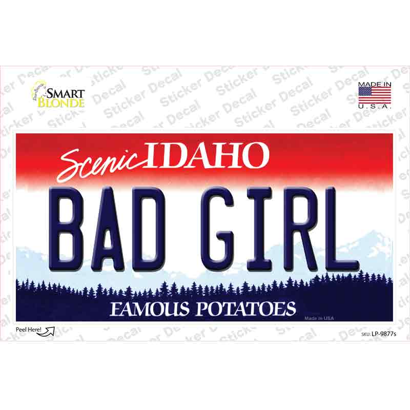 Bad Girl Idaho Novelty Sticker Decal Small