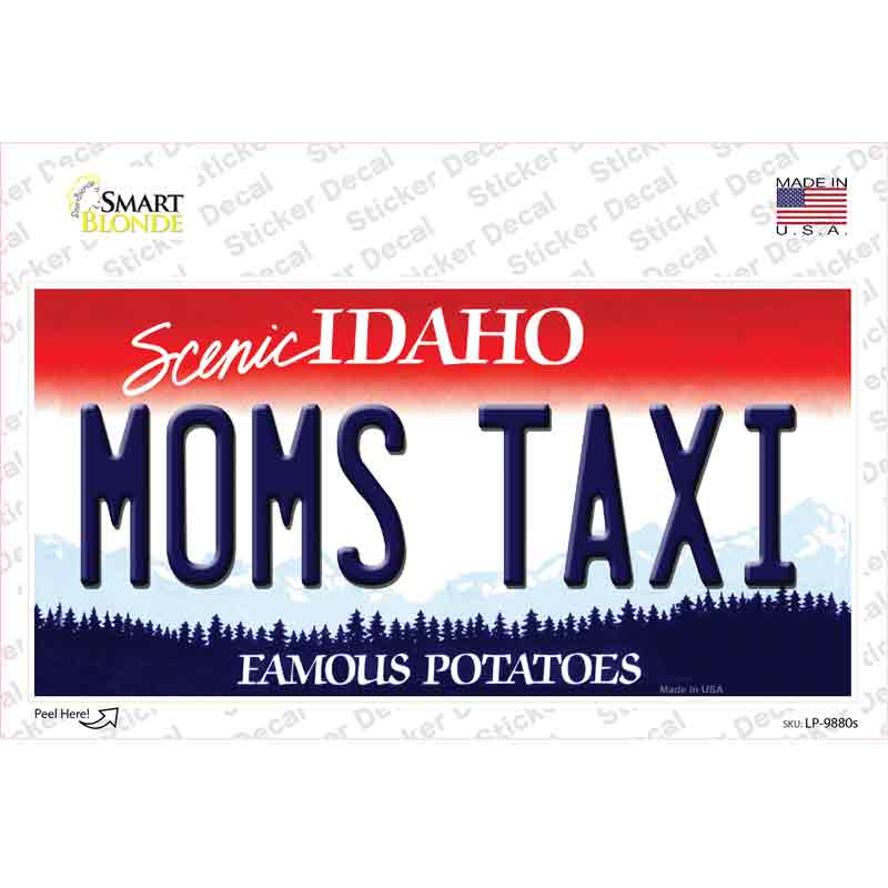 Moms Taxi Idaho Novelty Sticker Decal Small