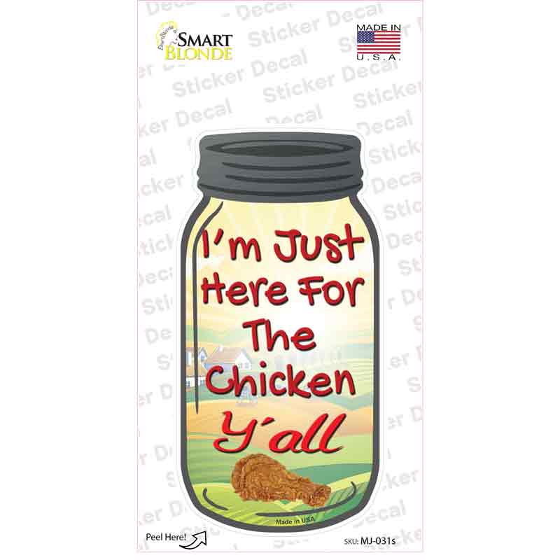 Here For Chicken Novelty Mason Jar Sticker Decal Small