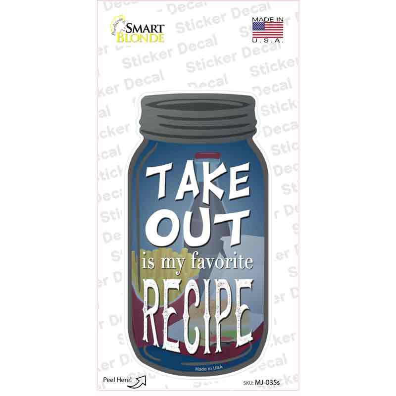 Take Out Recipe Novelty Mason Jar Sticker Decal Small