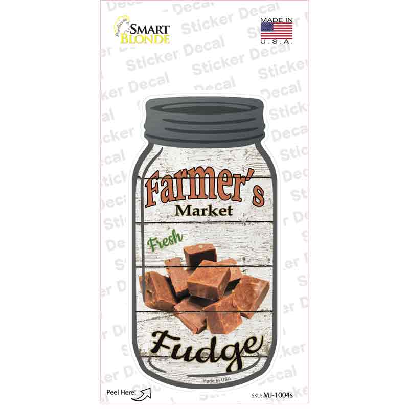 Fudge Farmers Market Novelty Mason Jar Sticker Decal Small