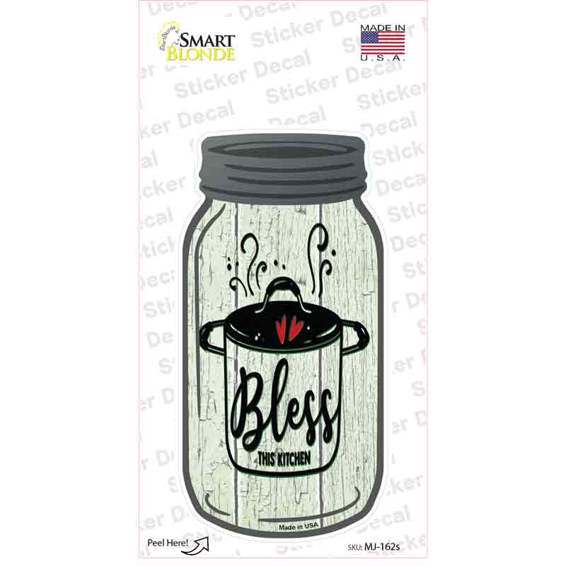 Bless Kitchen Pot Novelty Mason Jar Sticker Decal Small