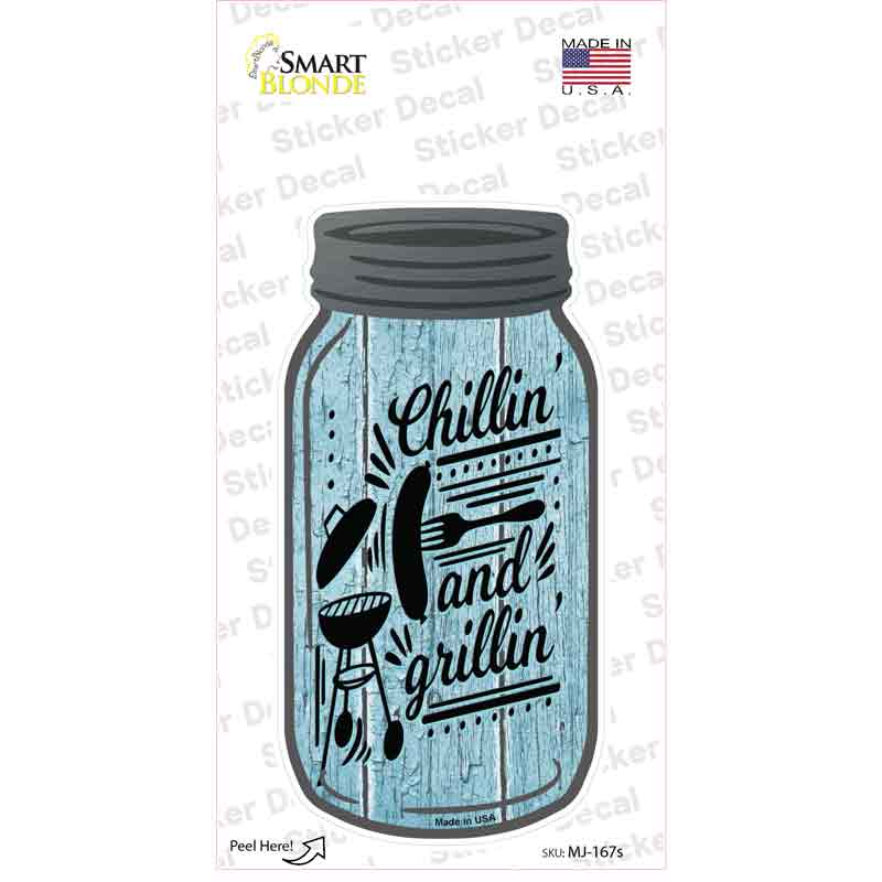 Chillin and Grillin Blue Novelty Mason Jar Sticker Decal Small