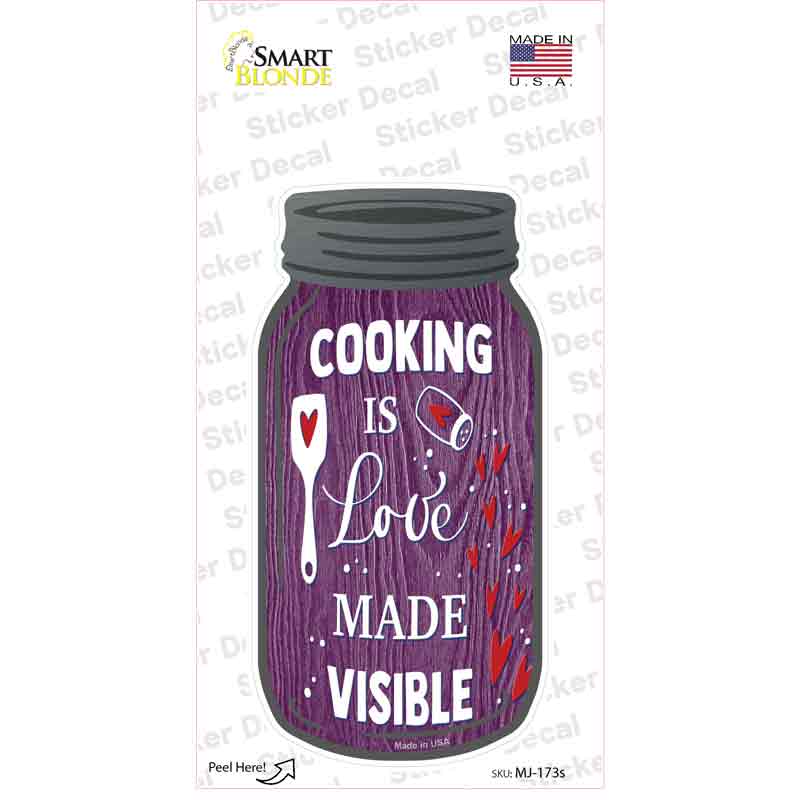 Cooking Visible Love Novelty Mason Jar Sticker Decal Small