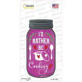 Rather Be Cooking Novelty Mason Jar Sticker Decal Small