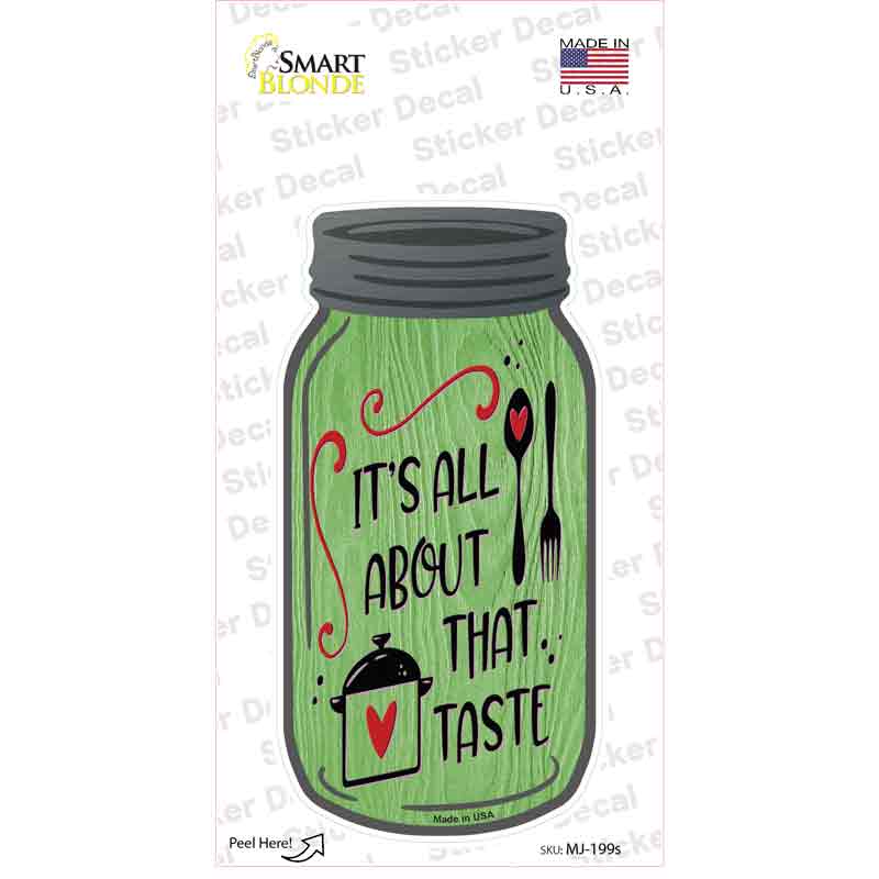 All About Taste Green Novelty Mason Jar Sticker Decal Small