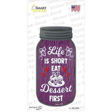 Eat Dessert First Purple Novelty Mason Jar Sticker Decal Small