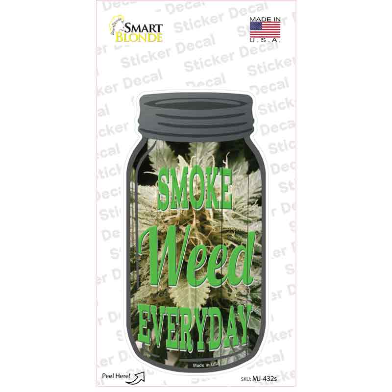 Smoke Weed Everyday Bud Novelty Mason Jar Sticker Decal Small