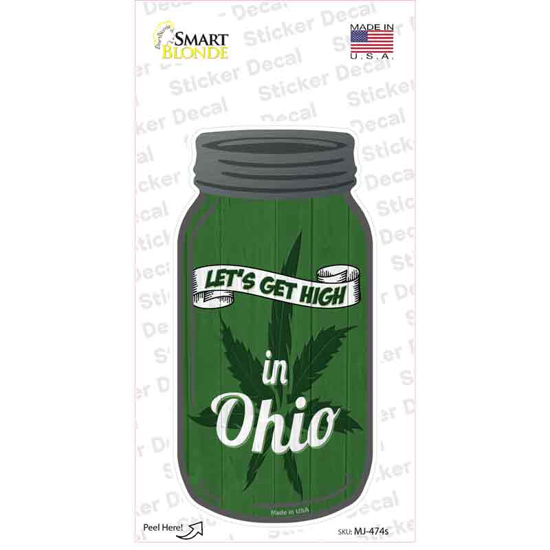 Get High Ohio Green Novelty Mason Jar Sticker Decal Small